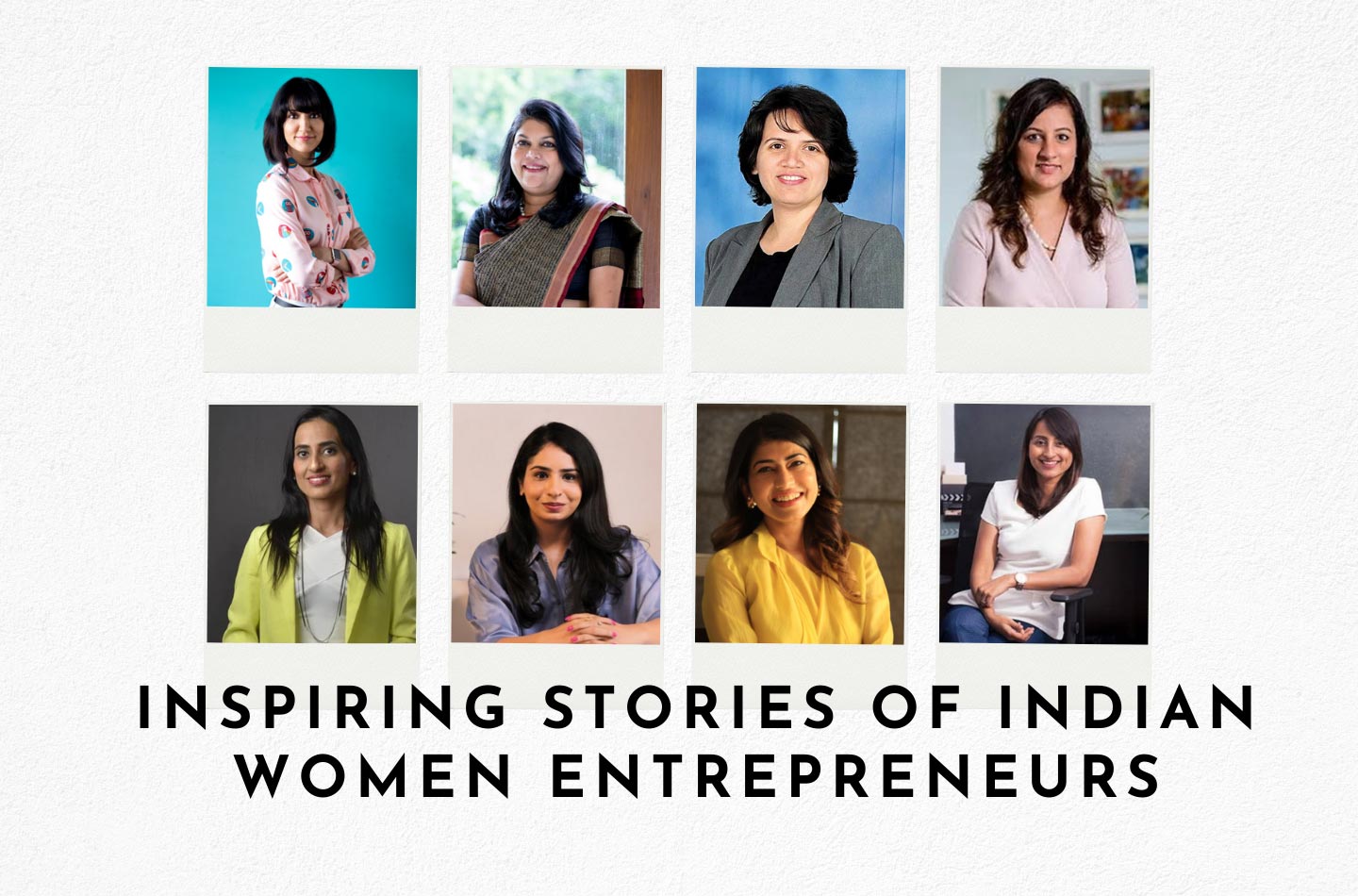 Top Women Entrepreneurs in India : Setting New Records